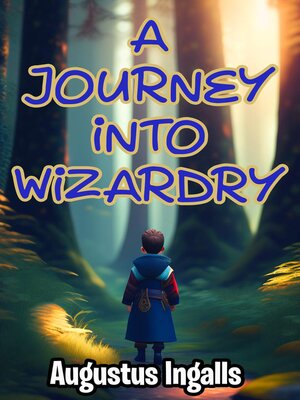 cover image of A Journey into Wizardry
